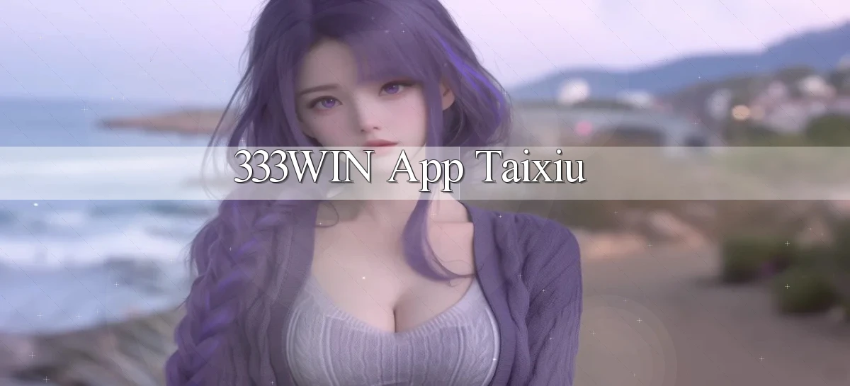333win app taixiu
