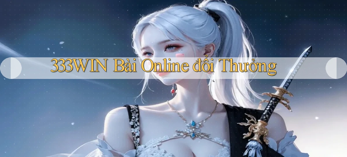 333win bài online đổi thưởng