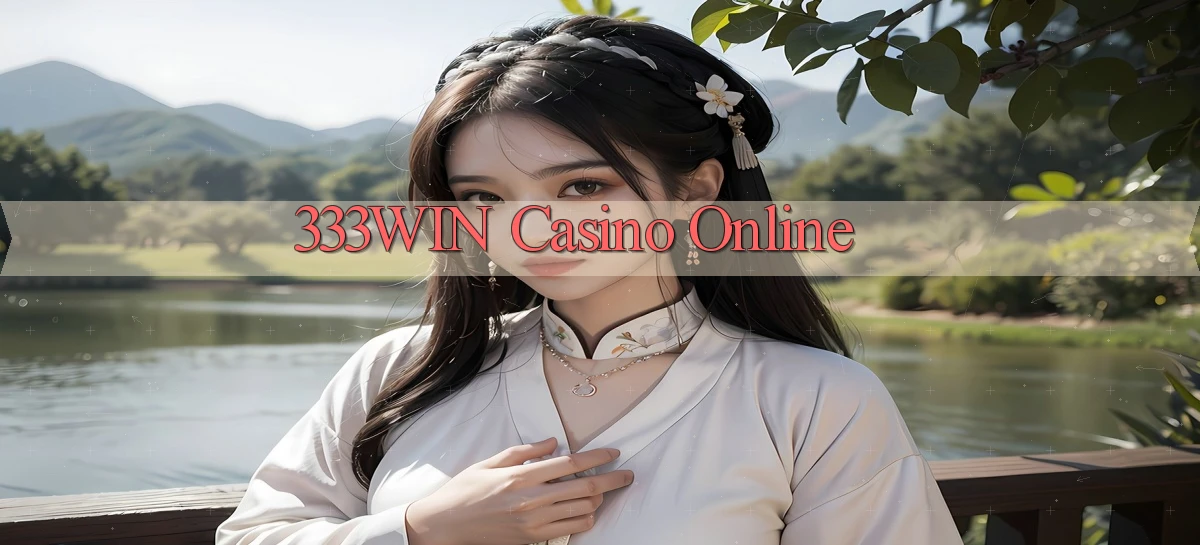 333win casino online