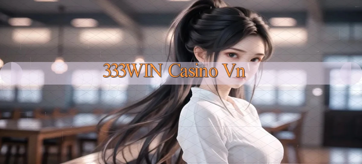333win casino vn