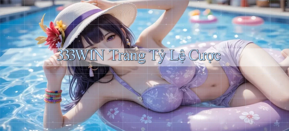 333win  trang tỷ lệ cược